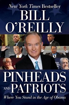 Pinheads and Patriots - O'Reilly, Bill