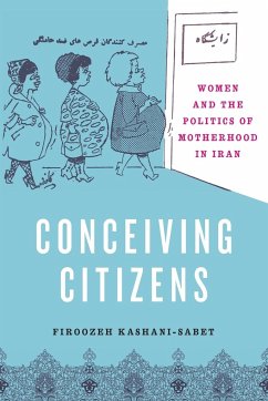 Conceiving Citizens - Kashani-Sabet, Firoozeh