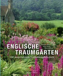 Englische Traumgärten - Baker, Barbara;Harpur, Jerry;Harpur, Marcus