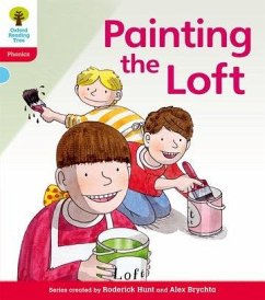 Oxford Reading Tree: Level 4: Floppy's Phonics Fiction: Painting the Loft - Hunt, Roderick; Ruttle, Kate; Hepplewhite, Debbie