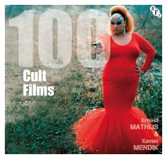 100 Cult Films - Mendik, Xavier; Mathijs, Ernest