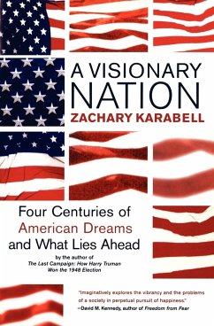 A Visionary Nation - Karabell, Zachary