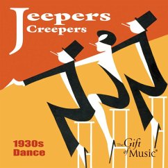 Jeepers Creepers-Tanzmusik Der 1930er Jahre - Goodman,Benny/Dorsey,Tommy/Shaw,Artie/Ambrose/+