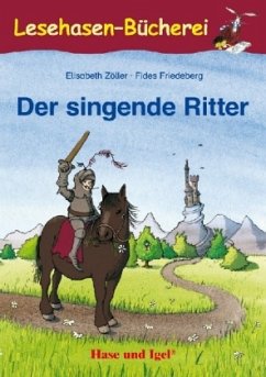 Der singende Ritter - Zöller, Elisabeth