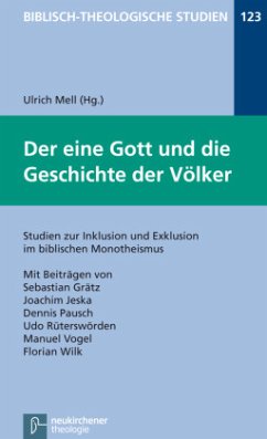 Der eine Gott und die Geschichte der Völker - Ulrich Mell