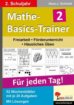 Mathe-Basics-Trainer / 2. Schuljahr Grundlagentraining für jeden Tag - Schmidt, Hans-J.;Schmidt, Hans-J.