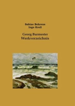 Georg Burmester Werkverzeichnis - Kroll, Ingo;Behrens, Sabine