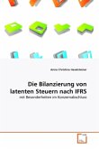 Die Bilanzierung von latenten Steuern nach IFRS