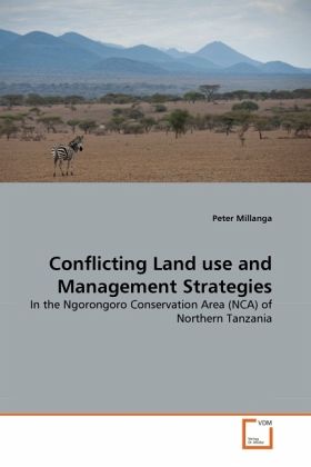 Conflicting Land use and Management Strategies Conflicting Land use and Management Strategies