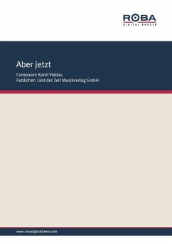 Aber jetzt (eBook, PDF) - Valdau, Karel; Nadvornik, Bohuslav