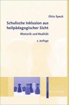 Schulische Inklusion aus heilpädagogischer Sicht - Speck, Otto