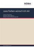 1000 Farben wünsch ich mir (eBook, PDF)