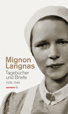 Tagebücher und Briefe 1938-1949 - Langnas, Mignon