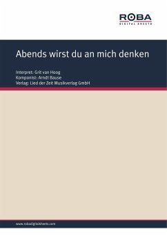 Abends wirst du an mich denken (fixed-layout eBook, ePUB) - Bause, Arndt; Schneider, Dieter