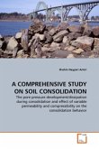 A COMPREHENSIVE STUDY ON SOIL CONSOLIDATION