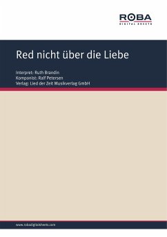 Red nicht über die Liebe (eBook, PDF) - Petersen, Ralf; Schneider, Dieter