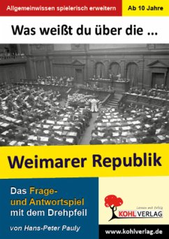 Was weißt du über... Die Weimarer Republik? - Pauly, Hans-Peter