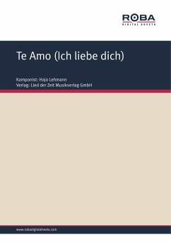 Te Amo (Ich liebe dich) (fixed-layout eBook, ePUB) - Lehmann, Hajo