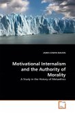 Motivational Internalism and the Authority of Morality