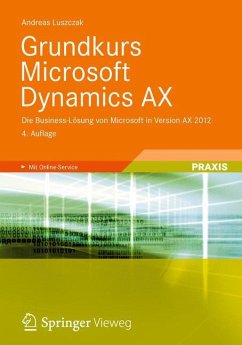 Grundkurs Microsoft Dynamics AX - Luszczak, Andreas