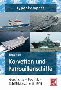 Korvetten und Patrouillenschiffe - Karr, Hans