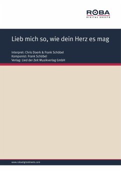 Cover Lieb mich so, wie dein Herz es mag (eBook, ePUB)