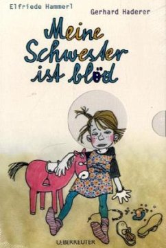 Meine Schwester ist blöd - Hammerl, Elfriede