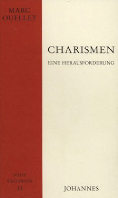 Charismen - eine Herausforderung - Ouellet, Marc