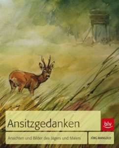 Ansitzgedanken - Mangold, Jörg