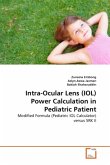 Intra-Ocular Lens (IOL) Power Calculation in Pediatric Patient