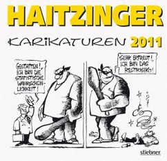 Haitzinger Karikaturen 2011 - Haitzinger, Horst