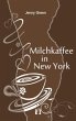 Milchkaffee in New York - Bild 1