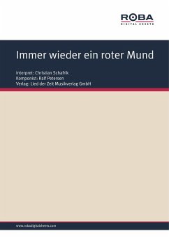 Immer wieder ein roter Mund (eBook, ePUB) - Petersen, Ralf; Schneider, Dieter