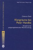 Klangräume bei Peter Handke Klangräume bei Peter Handke