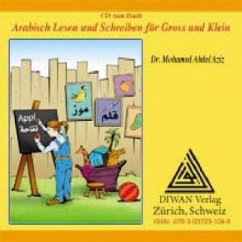 Arabisch Lesen und Schreiben für Gross und Klein - Audio-CD - Abdel Aziz, Mohamed