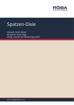 Spatzen-Dixie (eBook, ePUB) - Hugo, Klaus; Schneider, Dieter