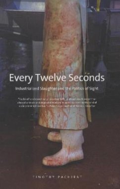 Every Twelve Seconds - Pachirat, Timothy