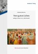 Vom guten Leben - Bild 1