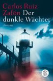 Der dunkle Wächter Der dunkle Wächter