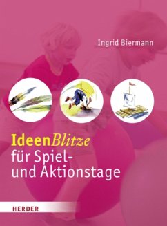 Ideenblitze für Spiel- und Aktionstage - Biermann, Ingrid