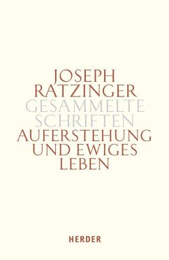 Auferstehung und ewiges Leben - Ratzinger, Joseph