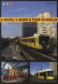 U-Bahn, S-Bahn & Tram in Berlin