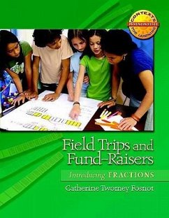 Field Trips and Fund-Raisers - Fosnot, Catherine Twomey