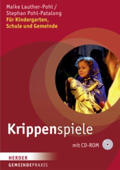 Krippenspiele, m. CD-ROM - Lauther-Pohl, Maike;Pohl-Patalong, Stephan