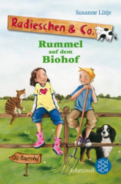 Rummel auf dem Biohof / Radieschen & Co. Bd.1 - Lütje, Susanne
