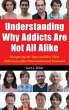 Understanding Why Addicts Are Not All... - Bild 1