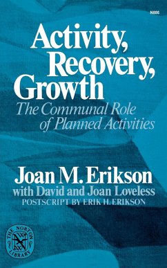 Activity, Recovery, Growth - Erikson, Joan Mowat