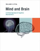 Mind and Brain: A Critical Appraisal of Cognitive Neuroscience