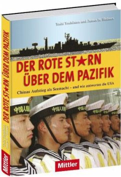 Der rote Stern über dem Pazifik - Holmes, James R.;Yoshihara, Toshi