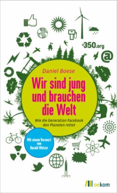 Wir sind jung und brauchen die Welt - Boese, Daniel